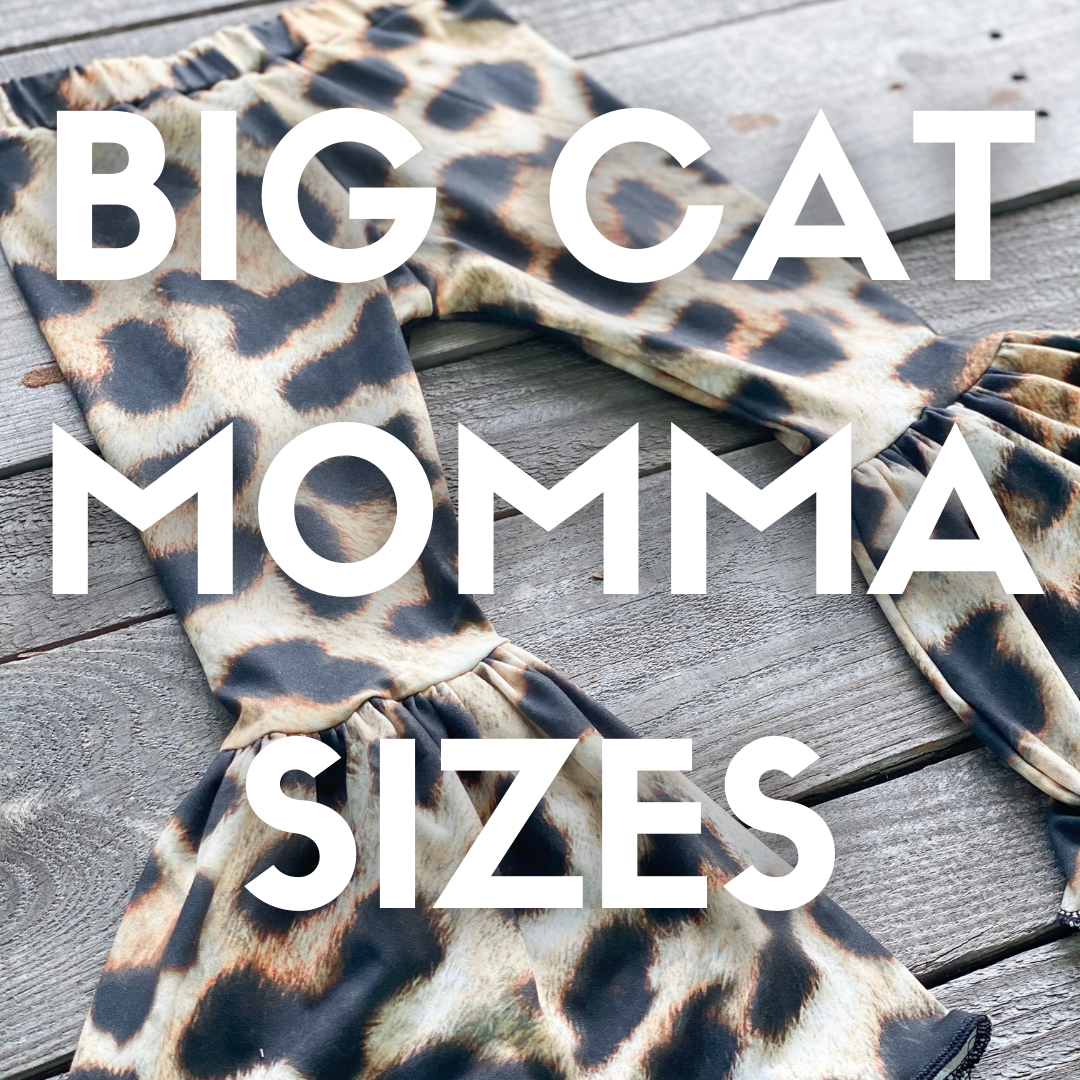 Big Cat Momma - Pick your style